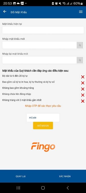 Thay đổi mật khẩu sau đó nhập mã OTP để xác thực yêu cầu bằng mSign.