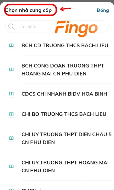 Chọn nhà cung cấp. Khách hàng tìm kiếm trường học của mình ở ô Tìm kiếm.