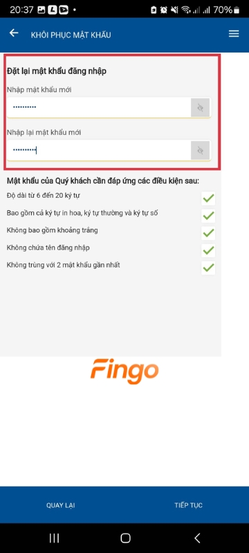 Đặt lại mật khẩu mới (nhập 2 lần) > Chọn "Tiếp tục" để chấp nhận thay đổi mật khẩu.