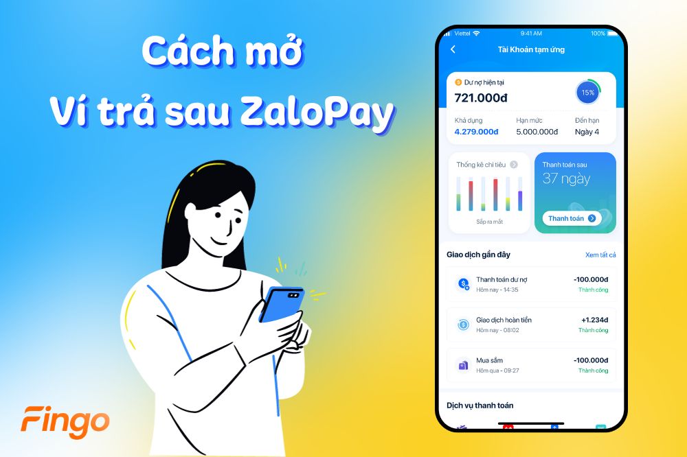 Hướng dẫn cách mở ví trả sau ZaloPay duyệt ngay