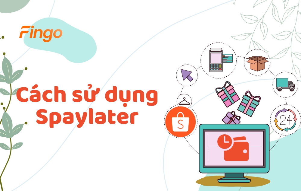 Cách sử dụng Spaylater