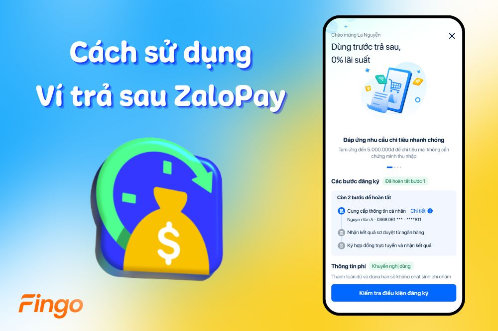 Tổng hợp cách sử dụng ví trả sau ZaloPay chi tiết