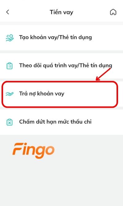 Tại màn hình, chọn mục Trả nợ khoản vay