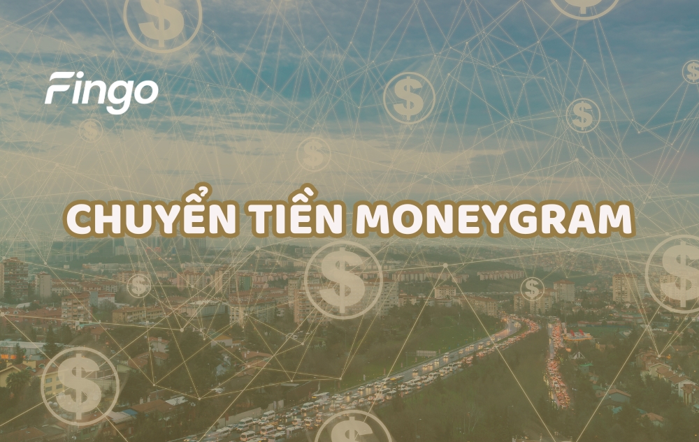 Chuyển tiền moneygram
