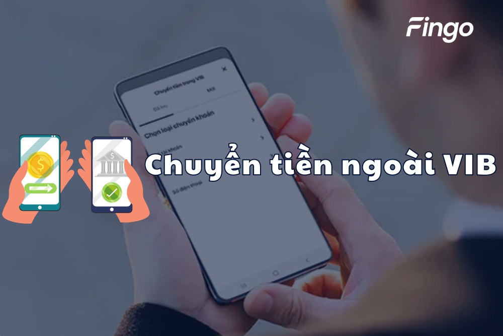 Làm thế nào chuyển tiền ngoài VIB?