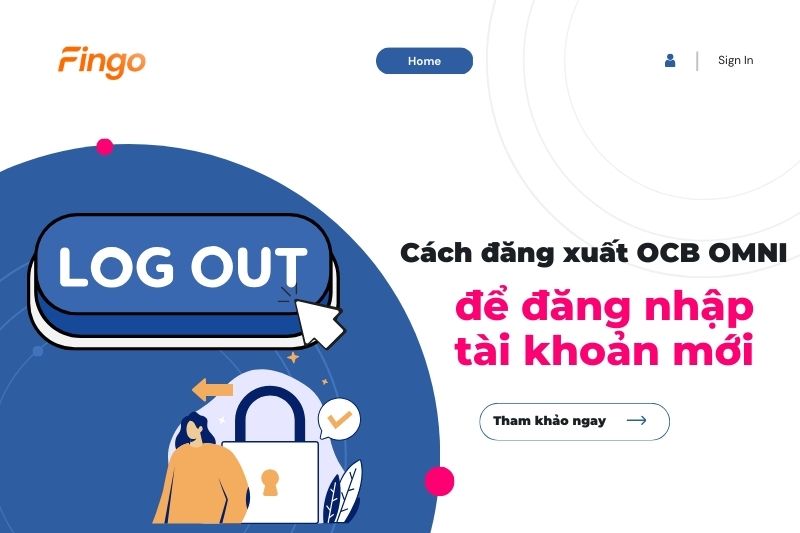 Cách đăng xuất OCB OMNI để đăng nhập tài khoản mới