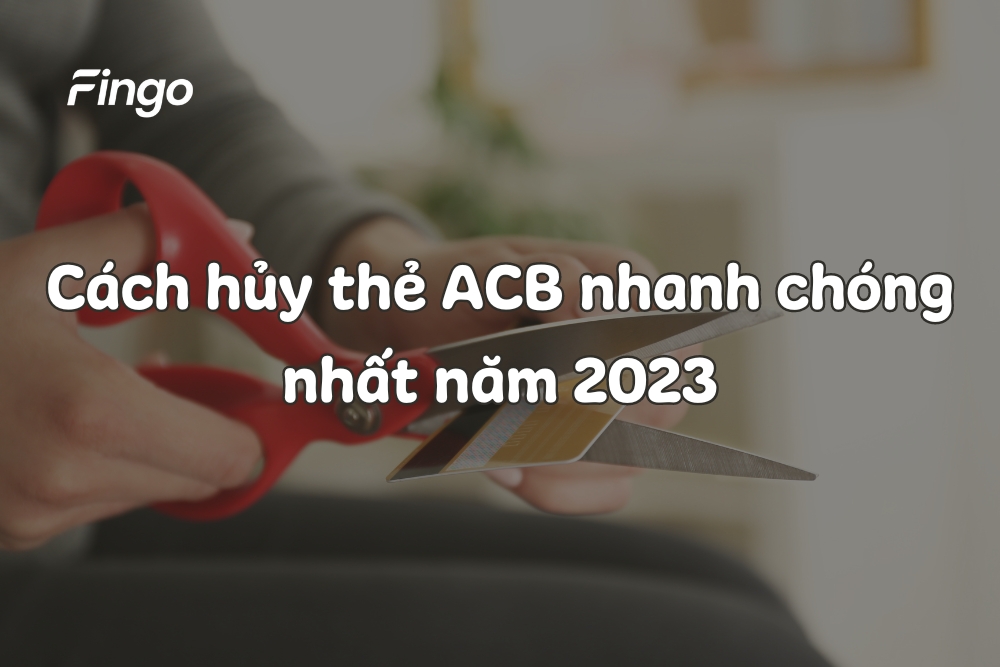 Hủy thẻ ACB