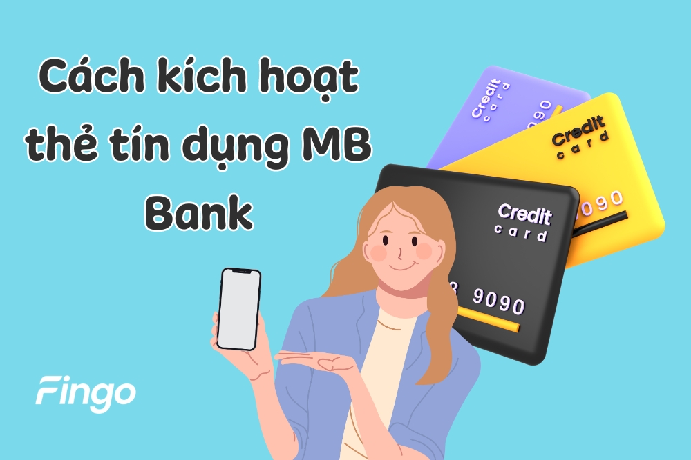 Kích hoạt thẻ tín dụng MB Bank