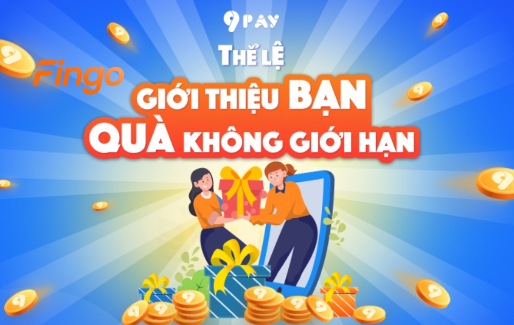 Những ưu đãi khi nhập mã giới thiệu 9Pay