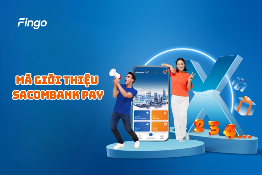 Nhập mã giới thiệu Sacombank Pay – nhận ngay phần thưởng