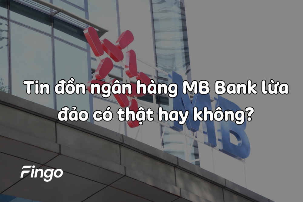 Ngân hàng MB Bank lừa đảo