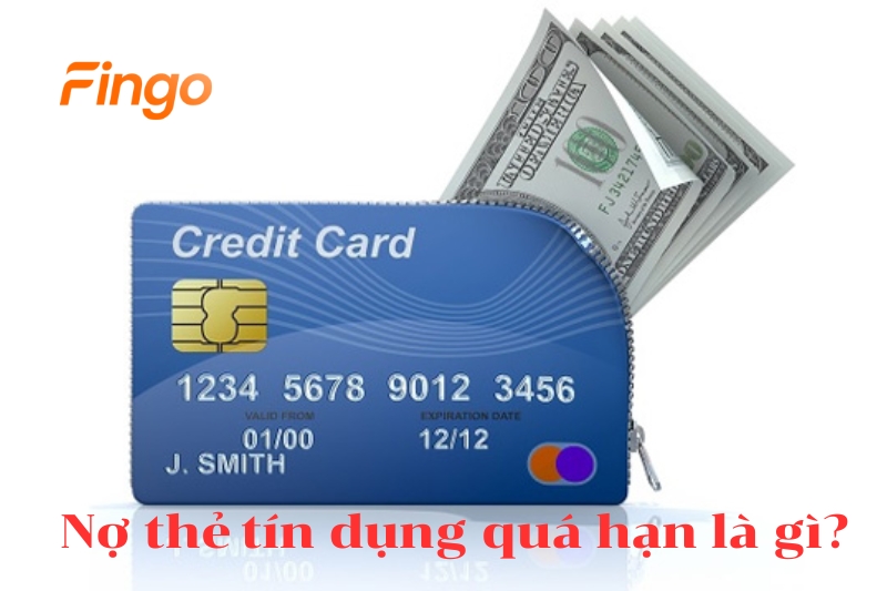Nợ thẻ tín dụng quá hạn là gì?