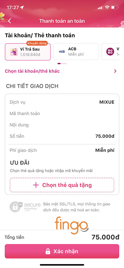 Chọn nguồn tiền thanh toán là Ví Trả Sau và xác nhận thanh toán
