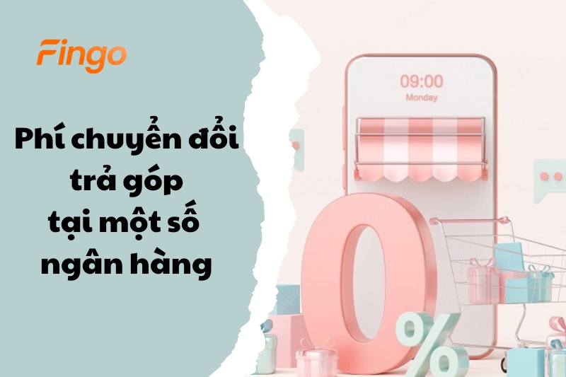 Các khoản phí phải trả khi mua xe trả góp qua thẻ tín dụng