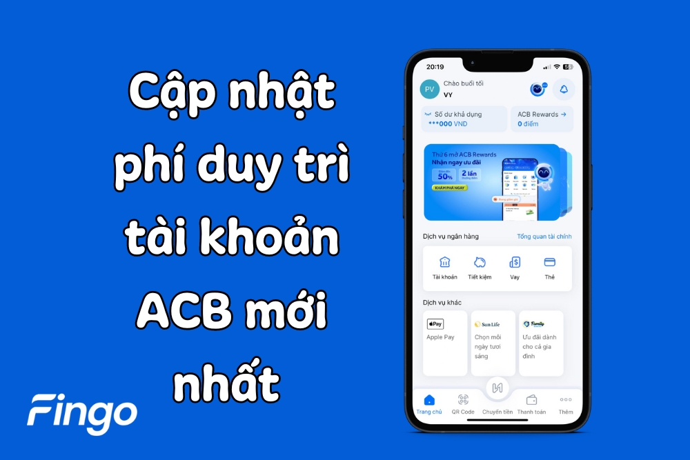 Cập nhật biểu phí duy trì tài khoản ACB mới nhất