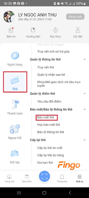 Ở mục "Thẻ" > tại "Báo mất/báo lộ thông tin thẻ" chọn "Báo mất thẻ".