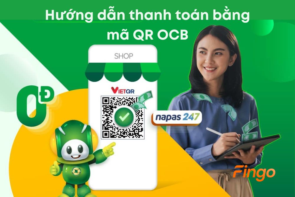 Thanh toán bằng mã QR OCB – Hướng dẫn thực hiện trong 1 phút
