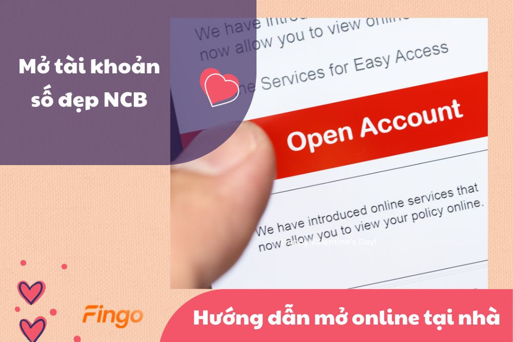 Mở tài khoản số đẹp NCB – Hướng dẫn mở online tại nhà