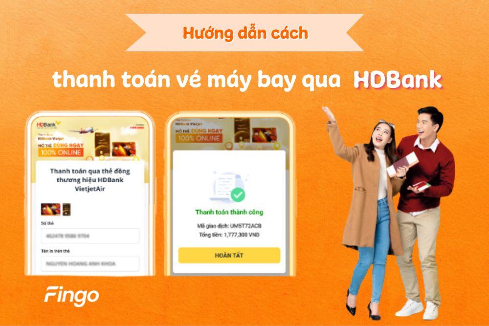 Cách thanh toán vé máy bay qua HDBank nhanh nhất tại nhà