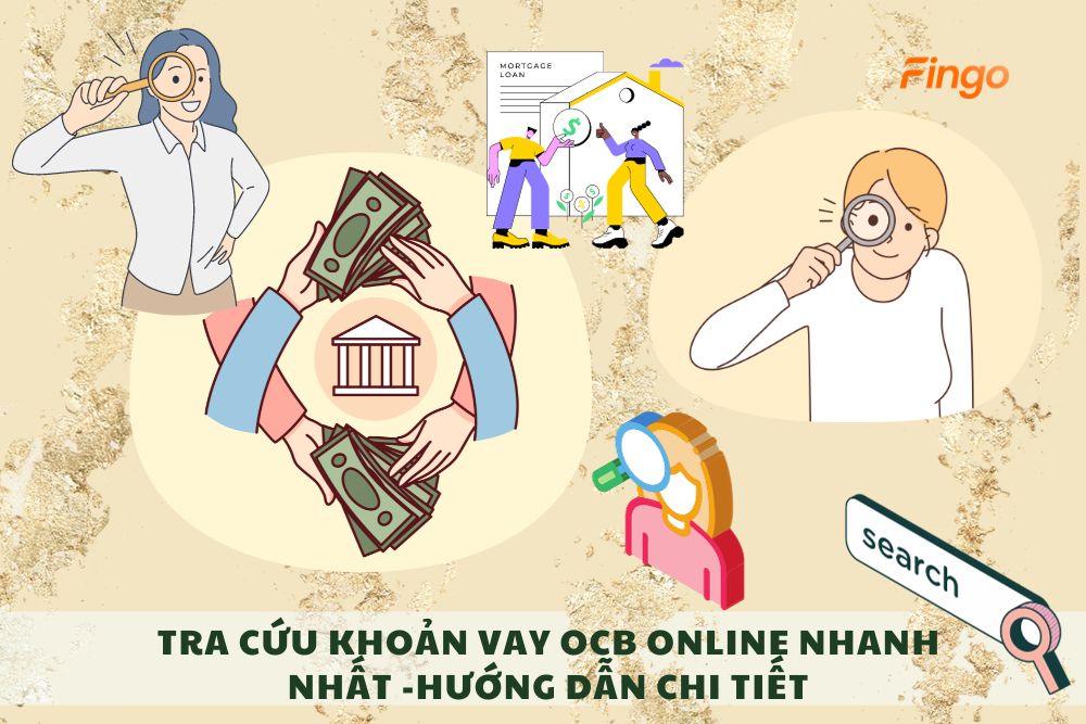 4 Cách tra cứu khoản vay OCB online nhanh nhất