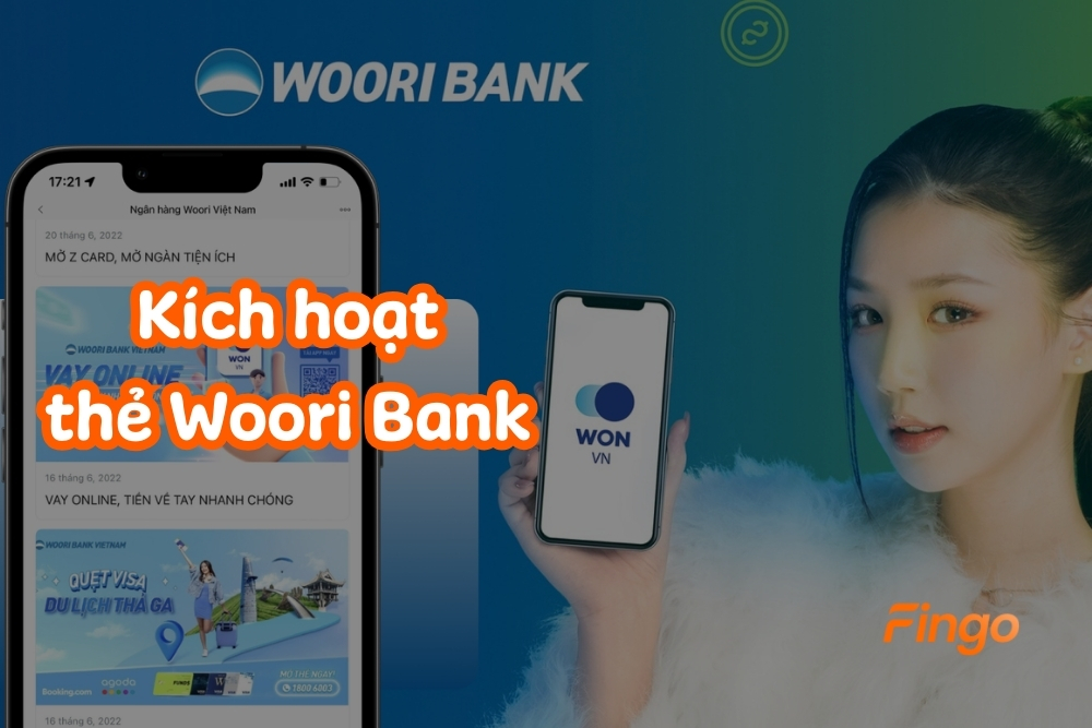 3 cách kích hoạt thẻ Woori Bank đơn giản nhất
