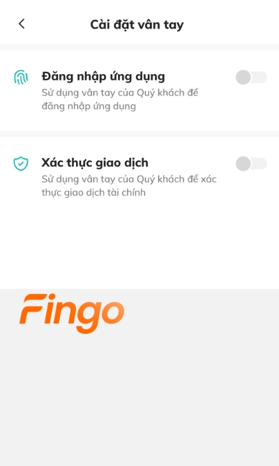  Lựa chọn đăng nhập hoặc xác thực giao dịch bằng vân tay theo nhu cầu của khách hàng