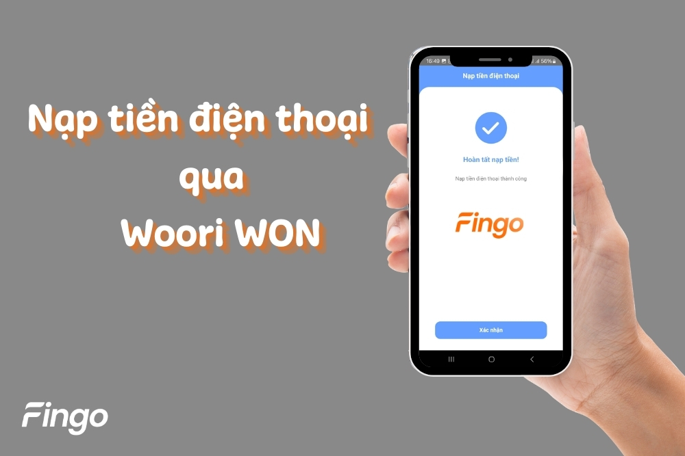 Cách nạp tiền điện thoại qua Woori WON nhanh chóng