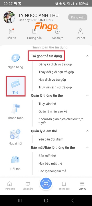 "Thẻ" > Tại mục "Trả góp thẻ tín dụng" > "Đăng ký dịch vụ trả góp".