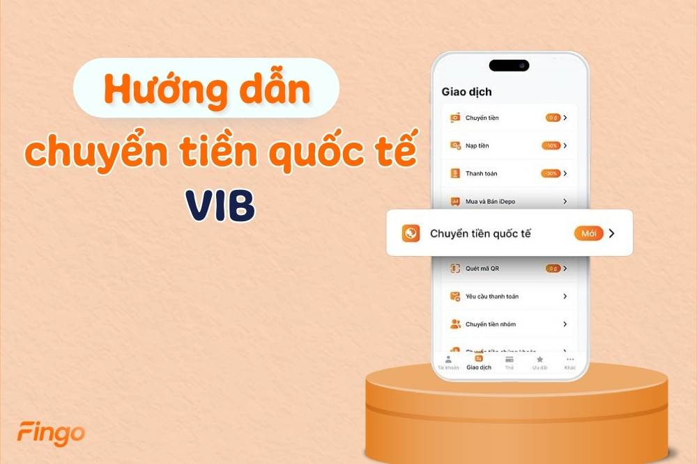 Hướng dẫn chuyển tiền quốc tế VIB