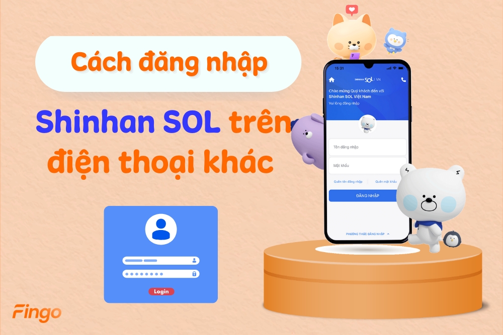 Cách đăng nhập Shinhan SOL trên điện thoại khác đơn giản