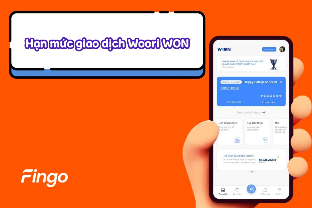 Hạn mức giao dịch Woori WON: Cách nâng/giảm hạn mức