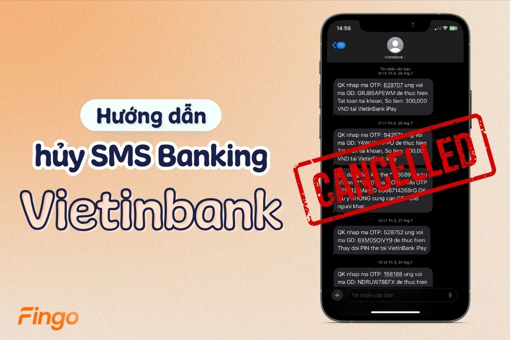 Cách hủy SMS Banking Vietinbank nhanh chóng