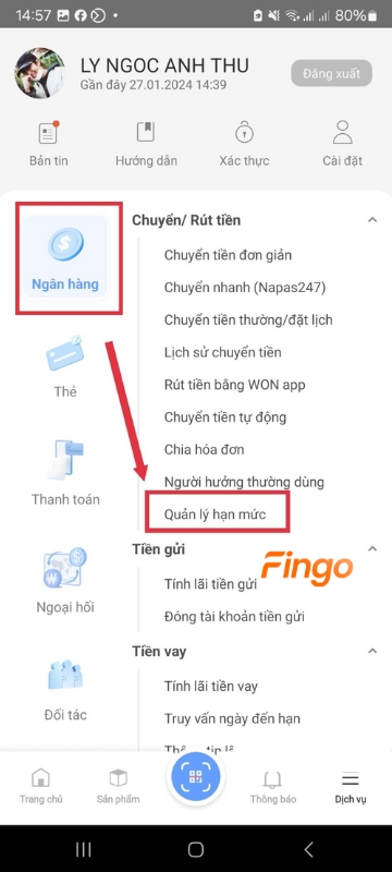 Tại mục "Ngân hàng" ở phần "Chuyển/rút tiền" tiếp tục chọn vào "Quản lý hạn mức".