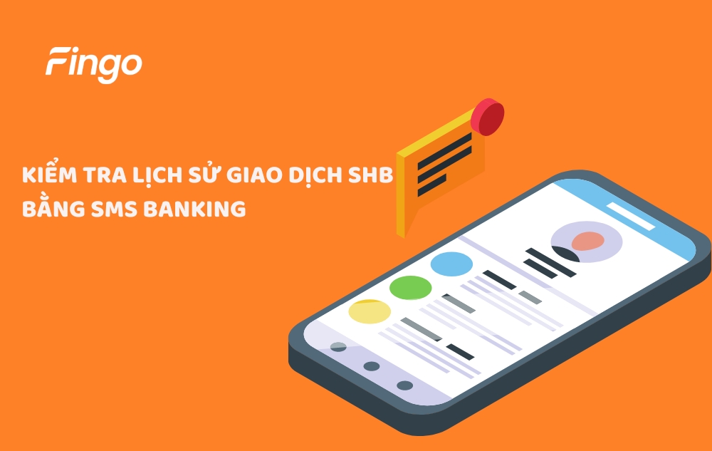 Kiểm tra lịch sử giao dịch SHB bằng SMS Banking