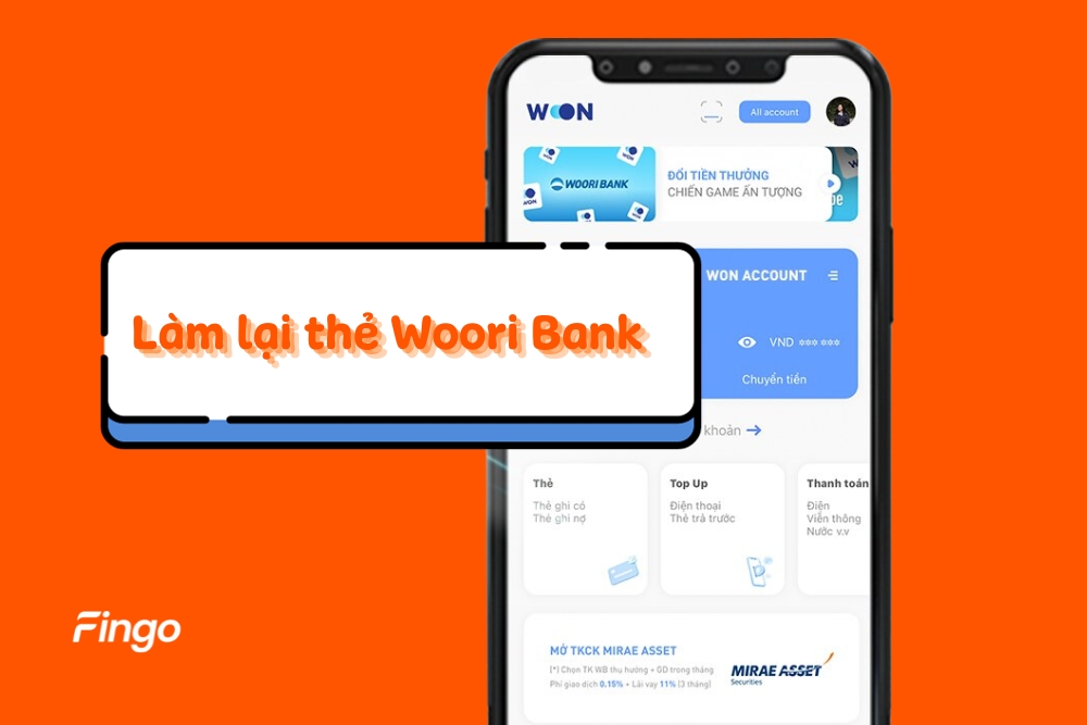 Cách làm lại thẻ Woori Bank online đơn giản nhất