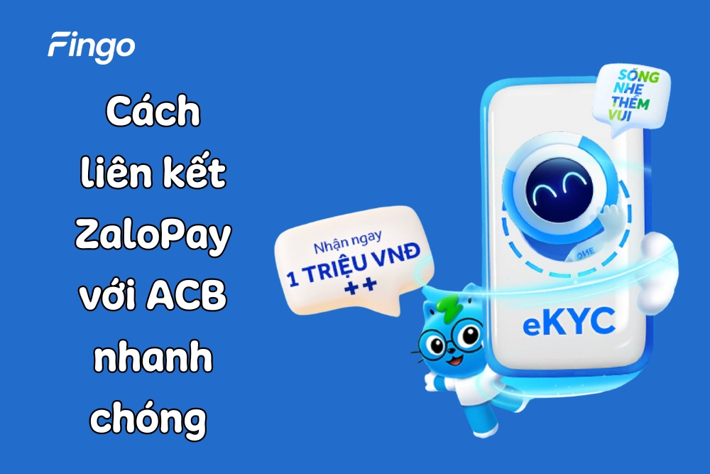 Cách liên kết ZaloPay với ACB nhanh chóng nhất
