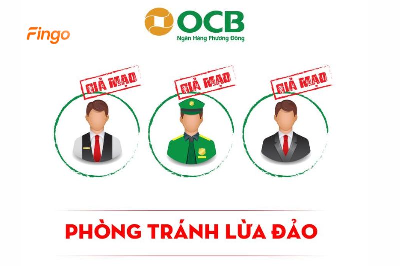 Những lưu ý tránh các chiêu thức giả mạo ngân hàng OCB lừa đảo