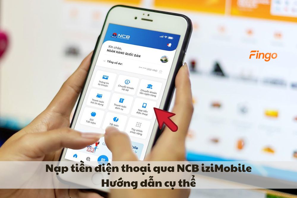 Nạp tiền điện thoại qua NCB iziMobile – Hướng dẫn cụ thể