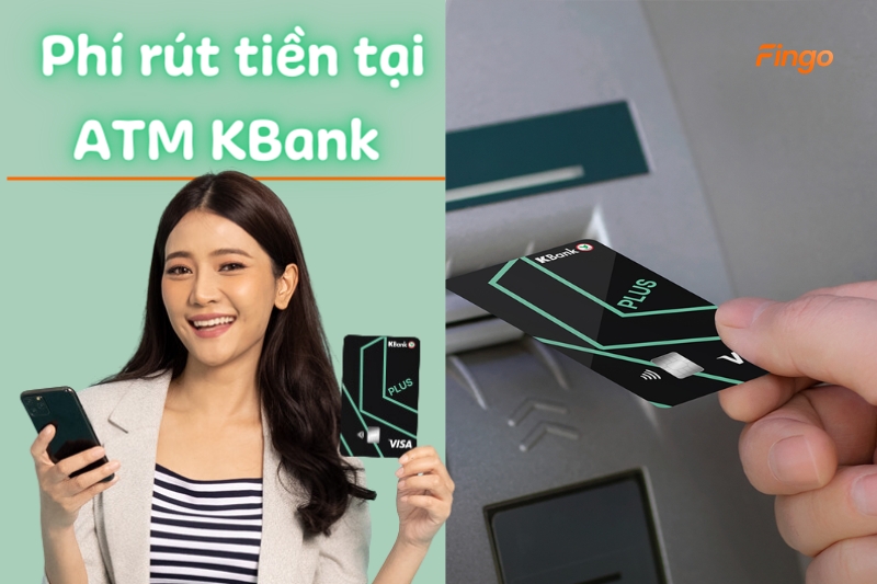Phí rút tiền tại ATM KBank 