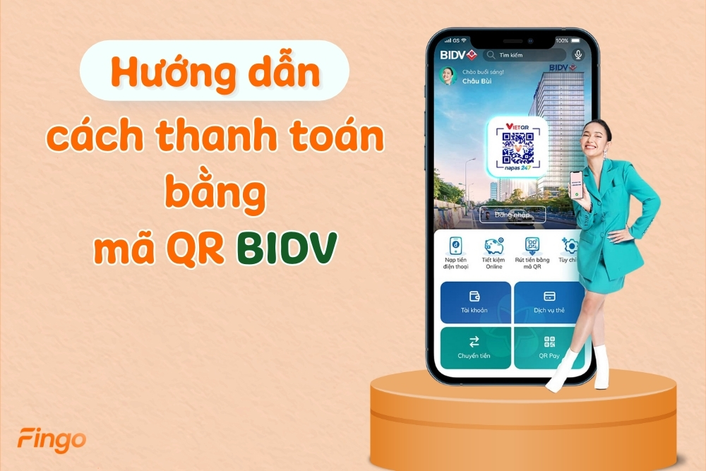 Hướng dẫn cách thanh toán bằng mã QR BIDV thành công