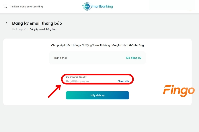 Tại màn hình Đăng ký gửi email thông báo giao dịch, nhấn Chỉnh sửa