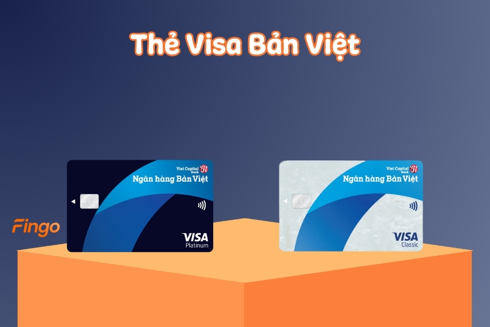 Giới thiệu về thẻ Visa Bản Việt