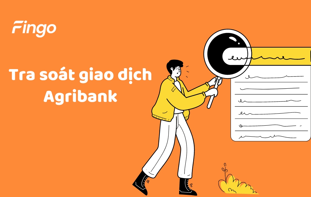 2 Cách tra soát giao dịch Agribank nhanh chóng