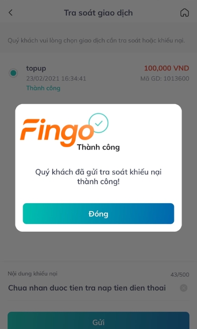 Màn hình lúc này sẽ hiển thị popup kết quả khiếu nạn thành công.