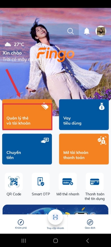 Truy cập ứng dụng Sacombank Pay, sau đó chọn "Quản lý thẻ và tài khoản"