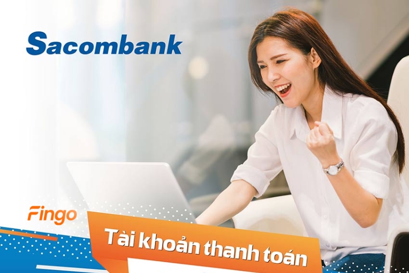 Hướng dẫn mở tài khoản thanh toán qua Sacombank Pay