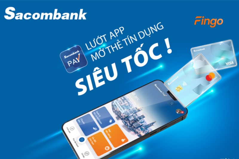 Hướng dẫn mở thẻ tín dụng Sacombank Pay