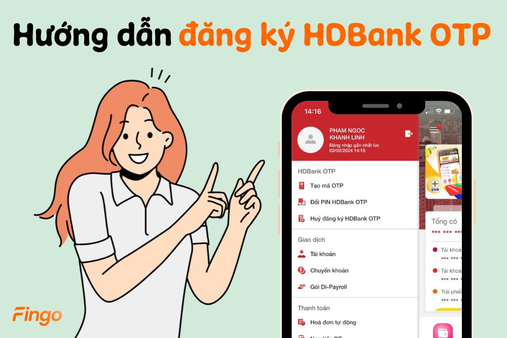 Hướng dẫn đăng ký HDBank OTP nhanh nhất tại nhà