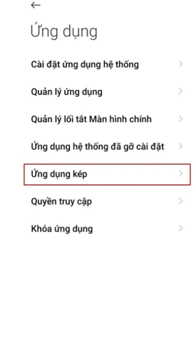 Nhấn chọn mục ứng dụng kép