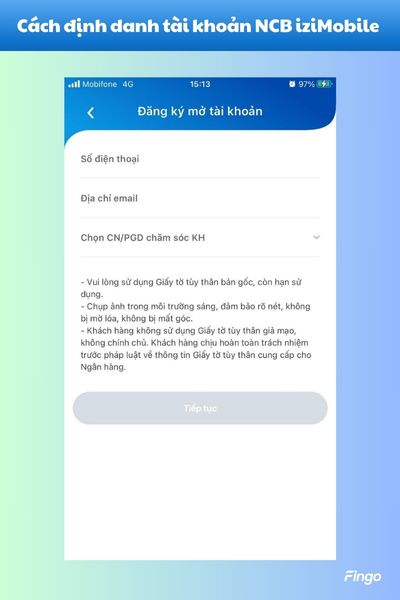 Nhập các thông tin cần thiết để định danh tài khoản NCB iziMobile